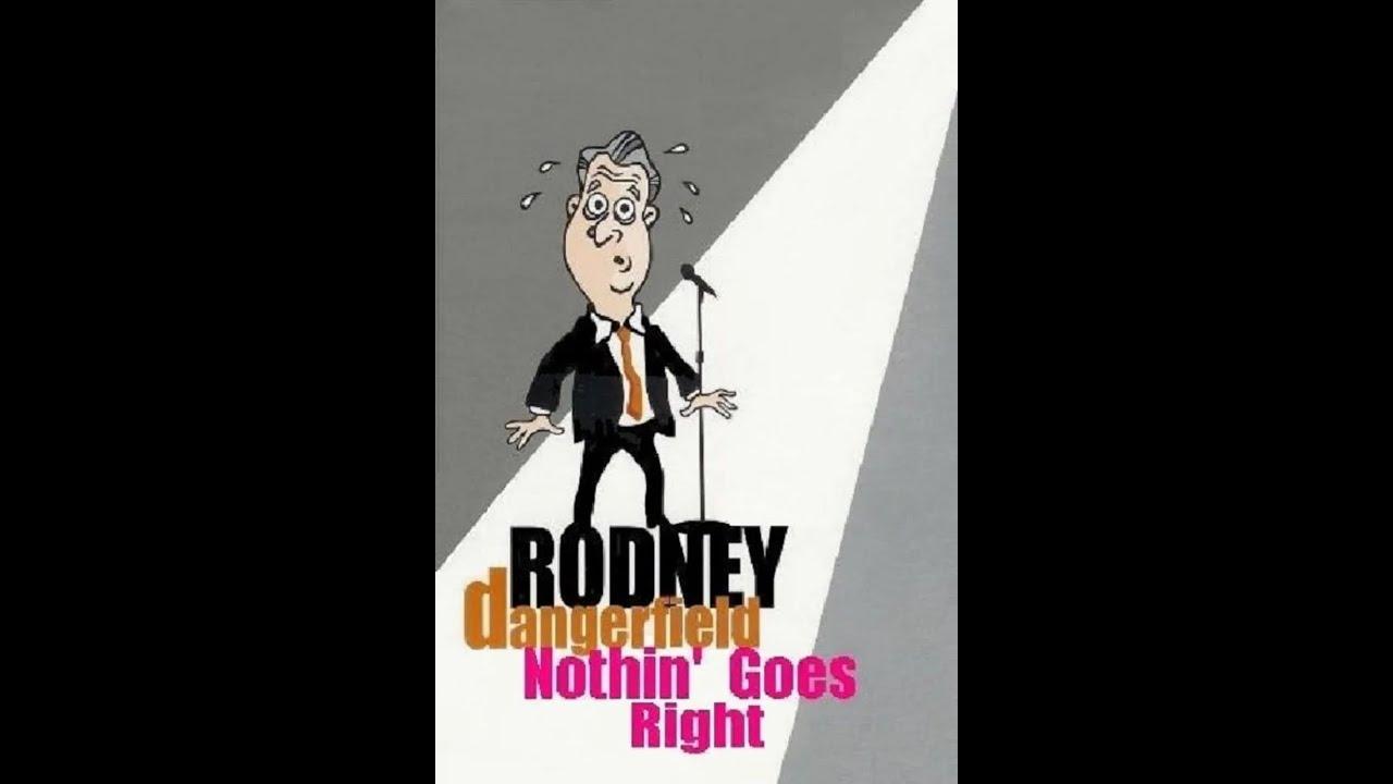 Rodney Dangerfield: Nothin' Goes Right Trailer