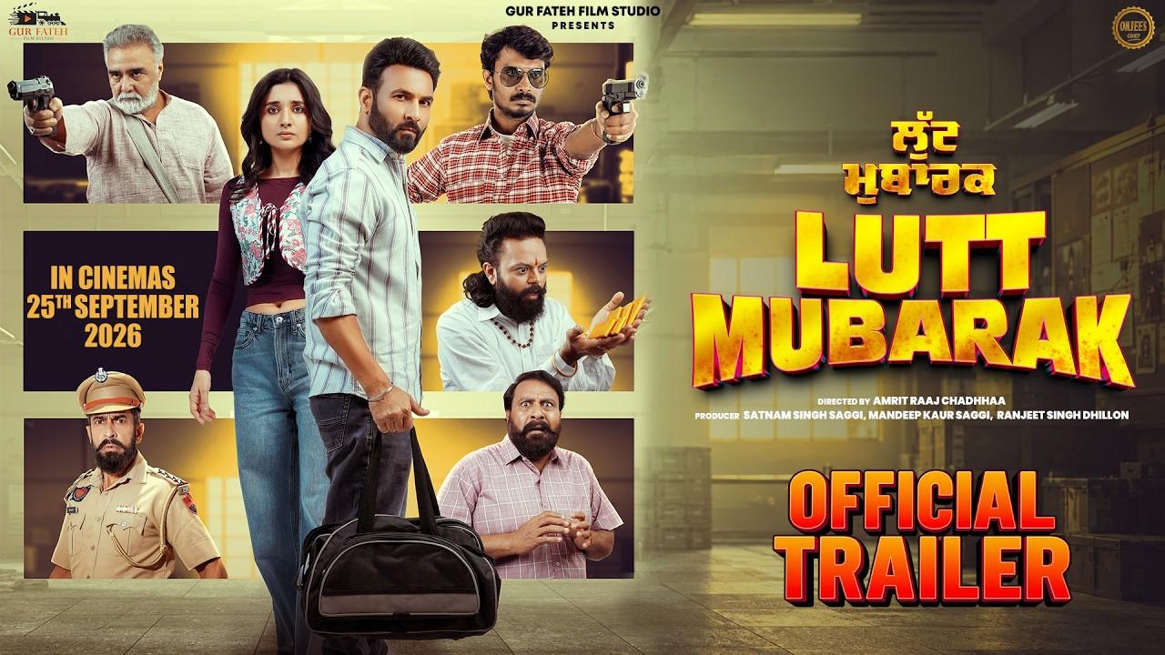 Lutt Mubarak Trailer