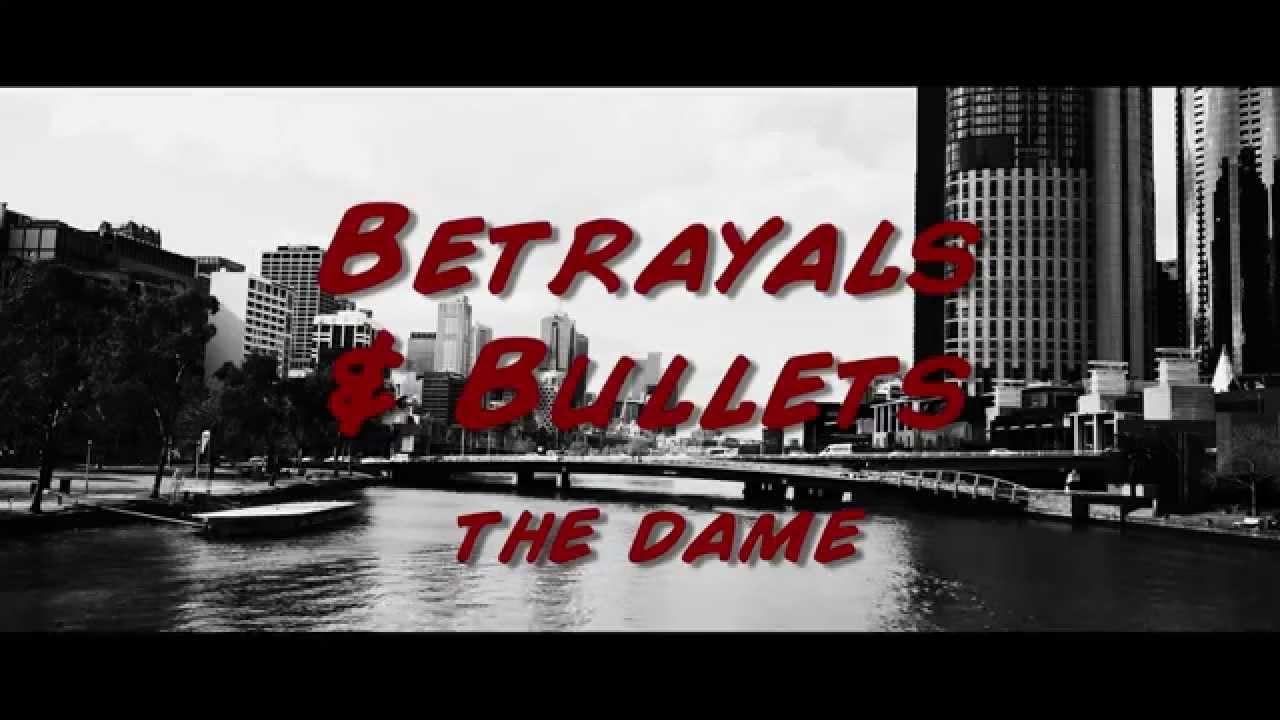 Betrayals & Bullets: The Dame Trailer