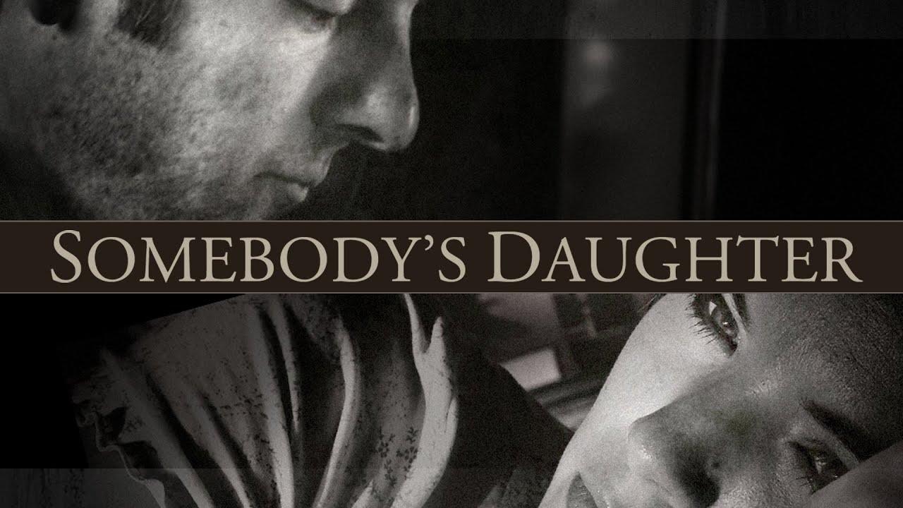 Somebody's Daughter Trailer