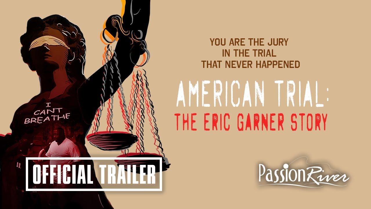 American Trial: The Eric Garner Story Trailer