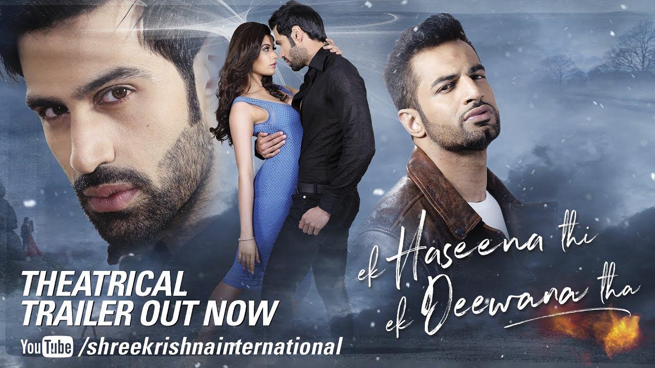 Ek Haseena Thi Ek Deewana Tha Trailer