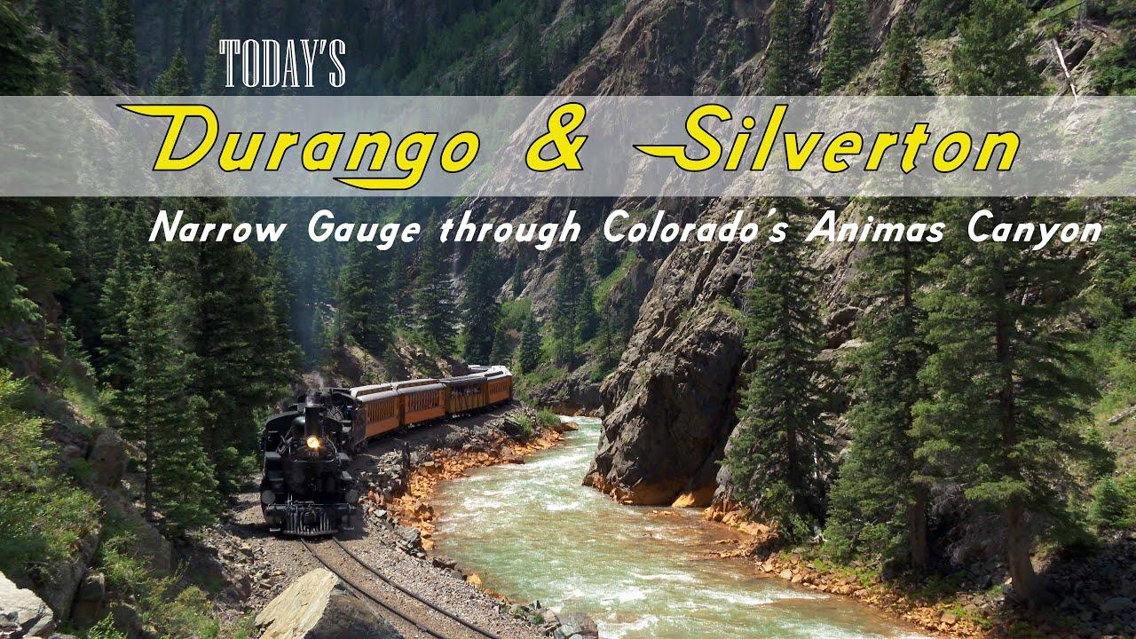 Today's Durango & Silverton Trailer