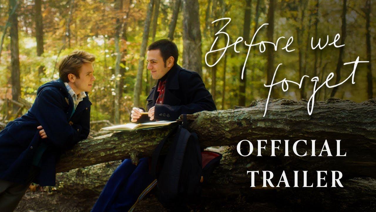 Before We Forget Trailer