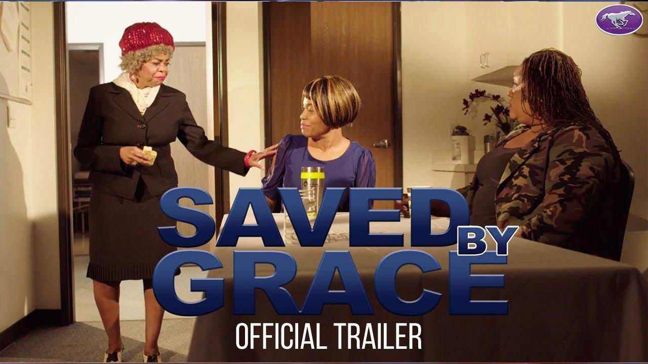 Saved By Grace Trailer