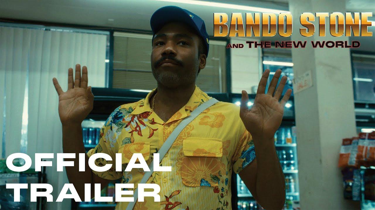 Bando Stone and The New World Trailer