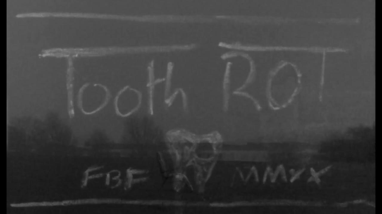 ToothRot Trailer