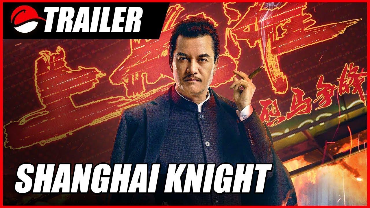 Shanghai Knight Trailer