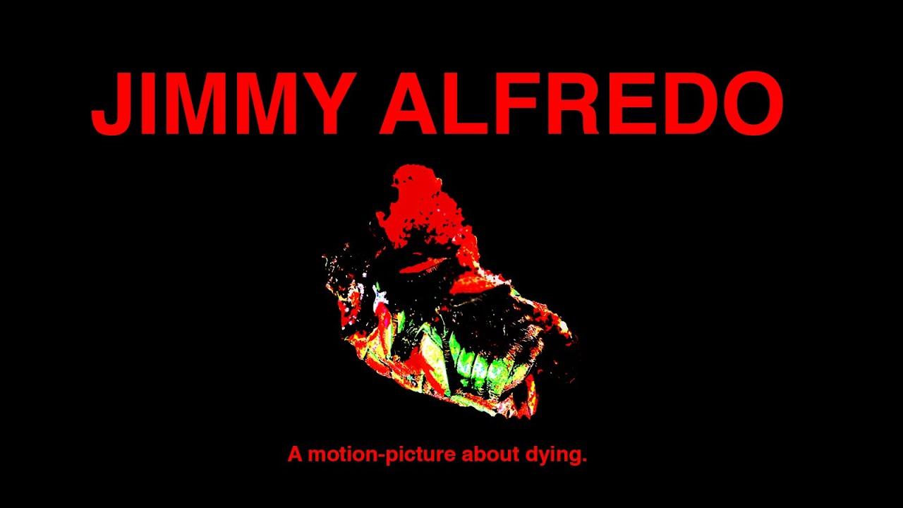Jimmy Alfredo Trailer