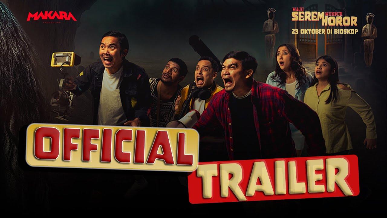 Maju Serem Mundur Horor Trailer