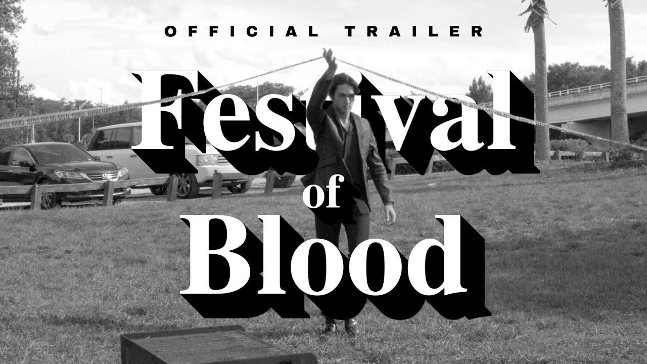 Festival of Blood Trailer