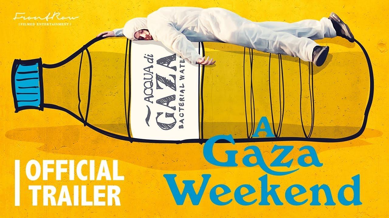 A Gaza Weekend Trailer