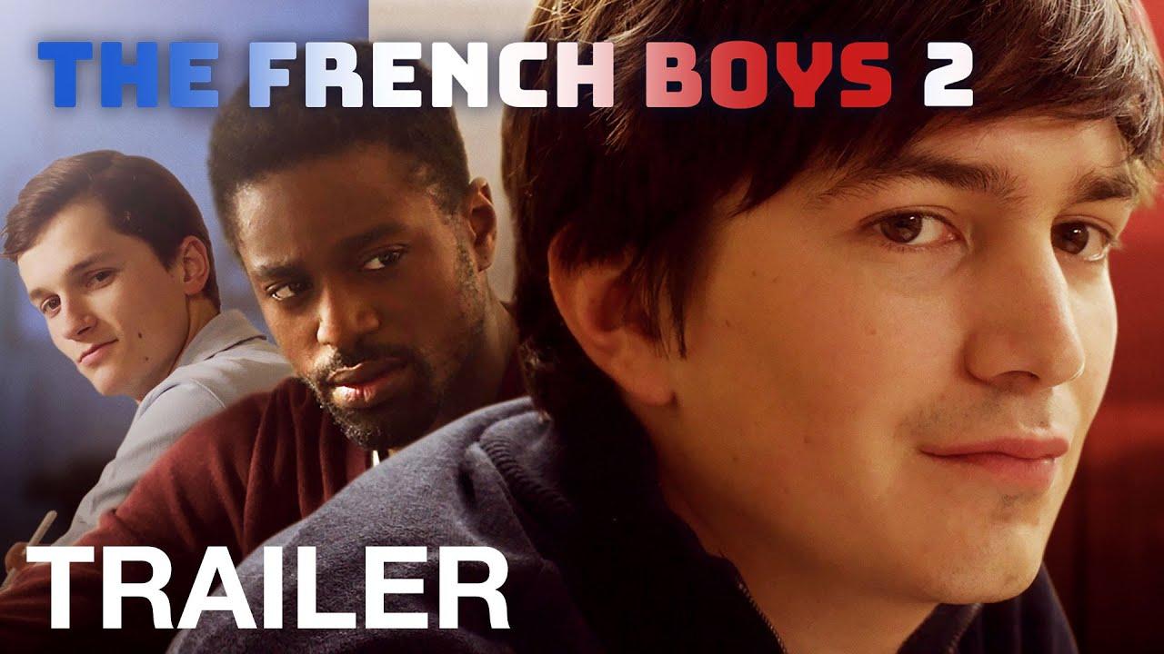 The French Boys 2 Trailer