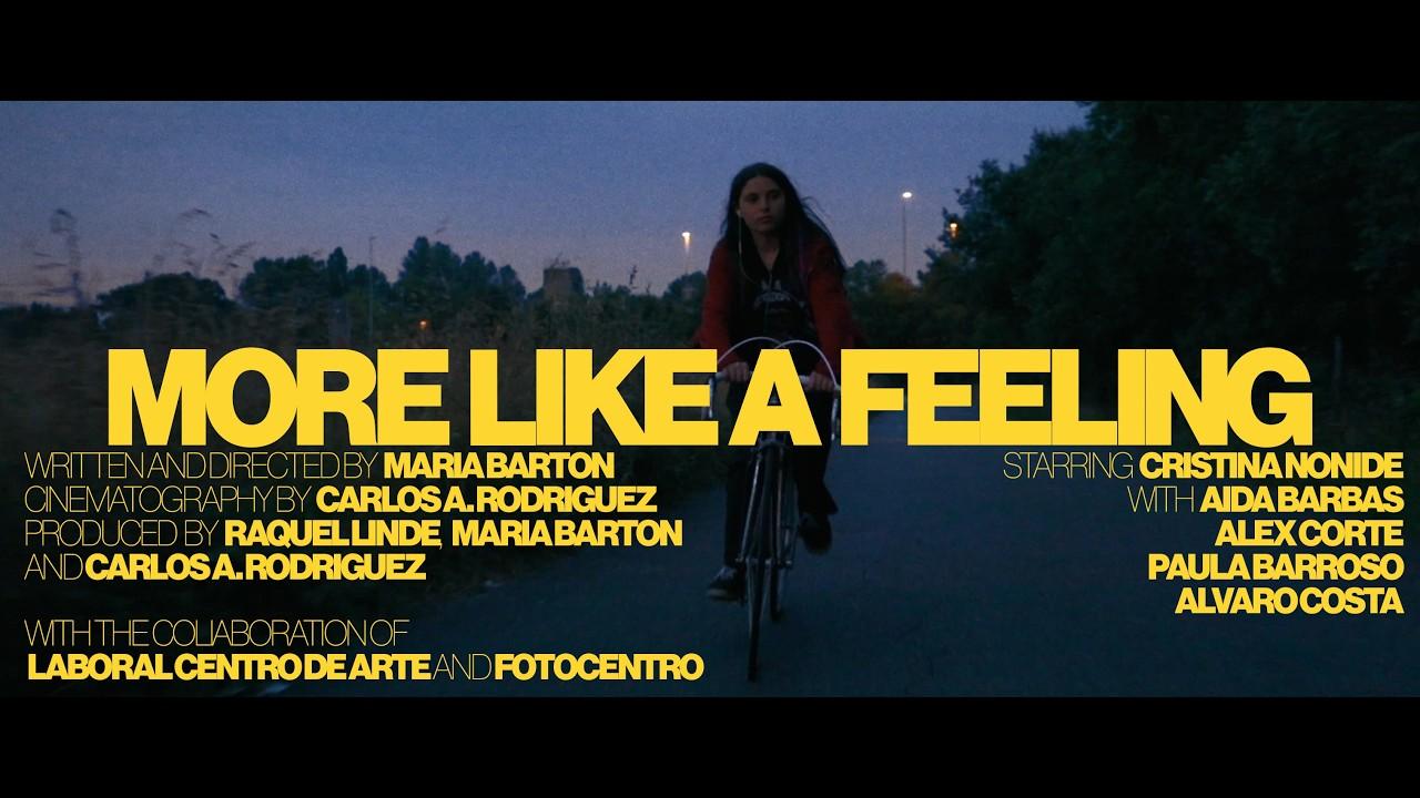 More Like a Feeling Trailer