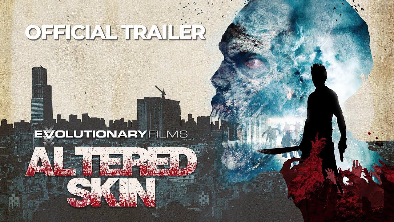 Altered Skin Trailer
