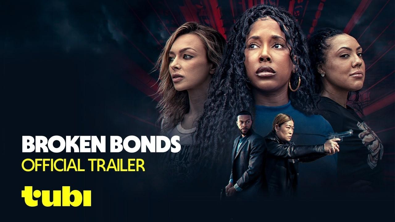 Broken Bonds Trailer