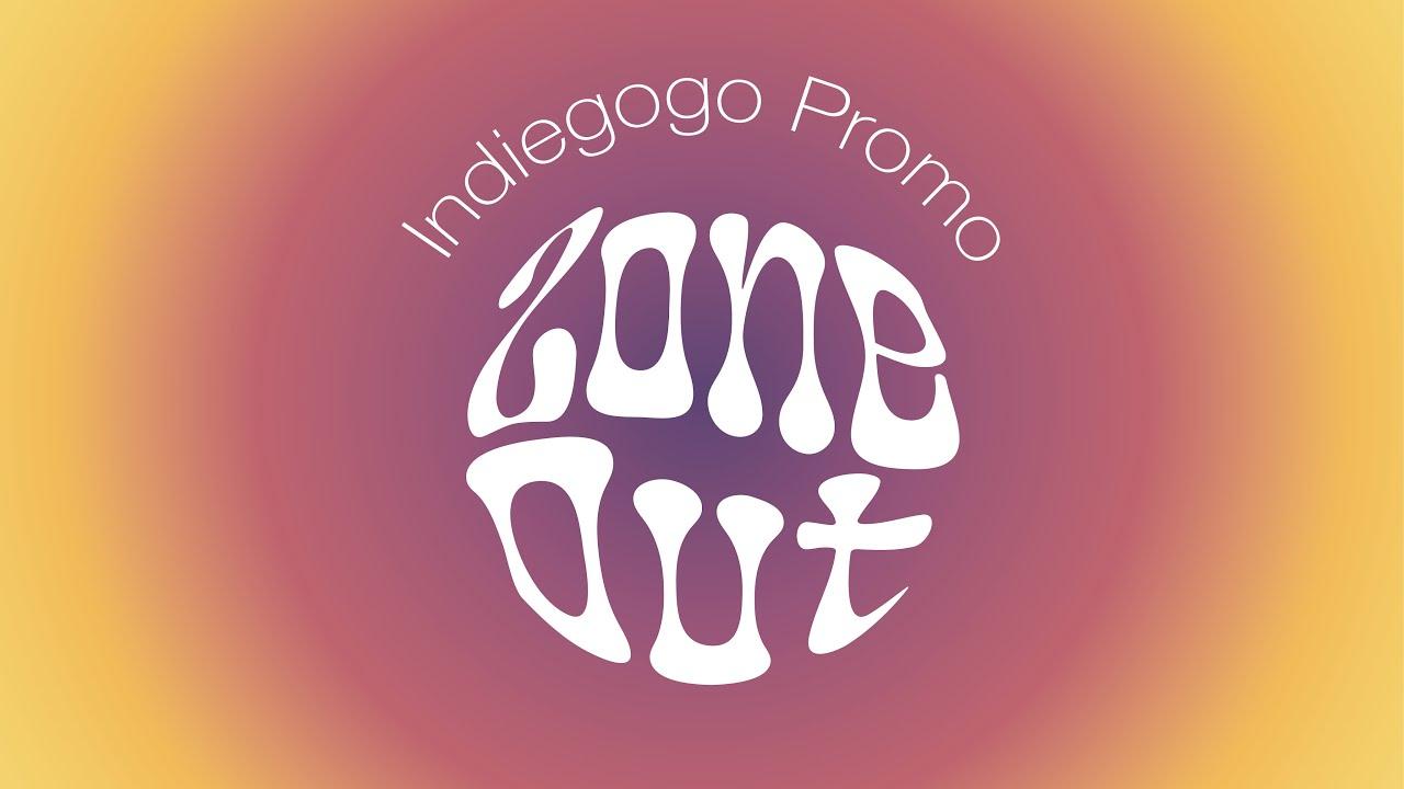 Zoneout Trailer