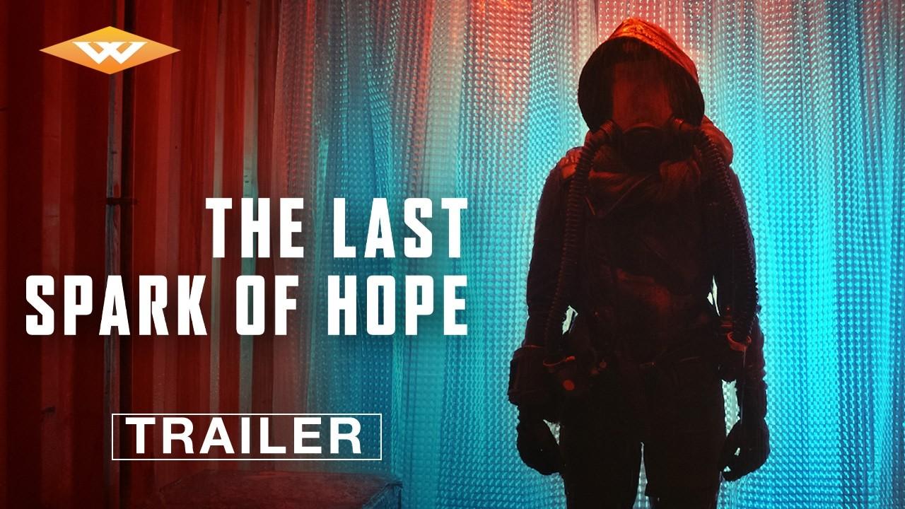 The Last Spark of Hope Trailer