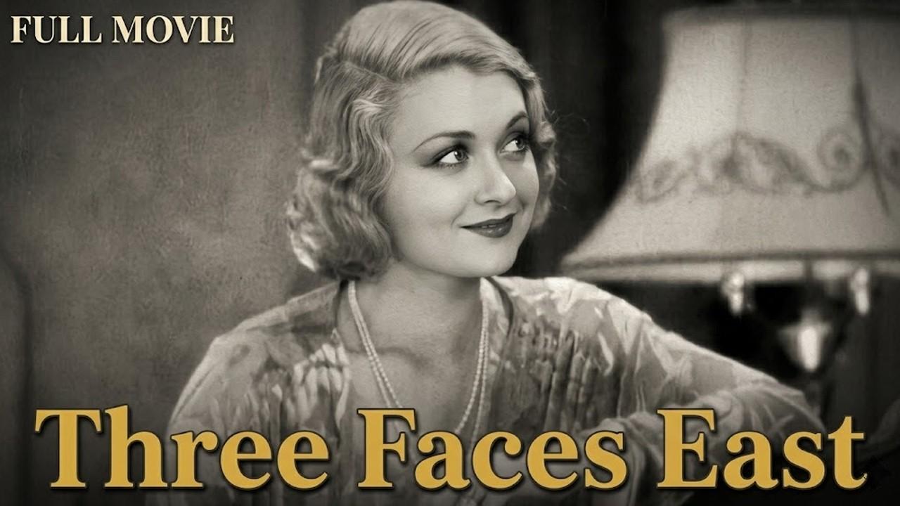 Three Faces East Trailer