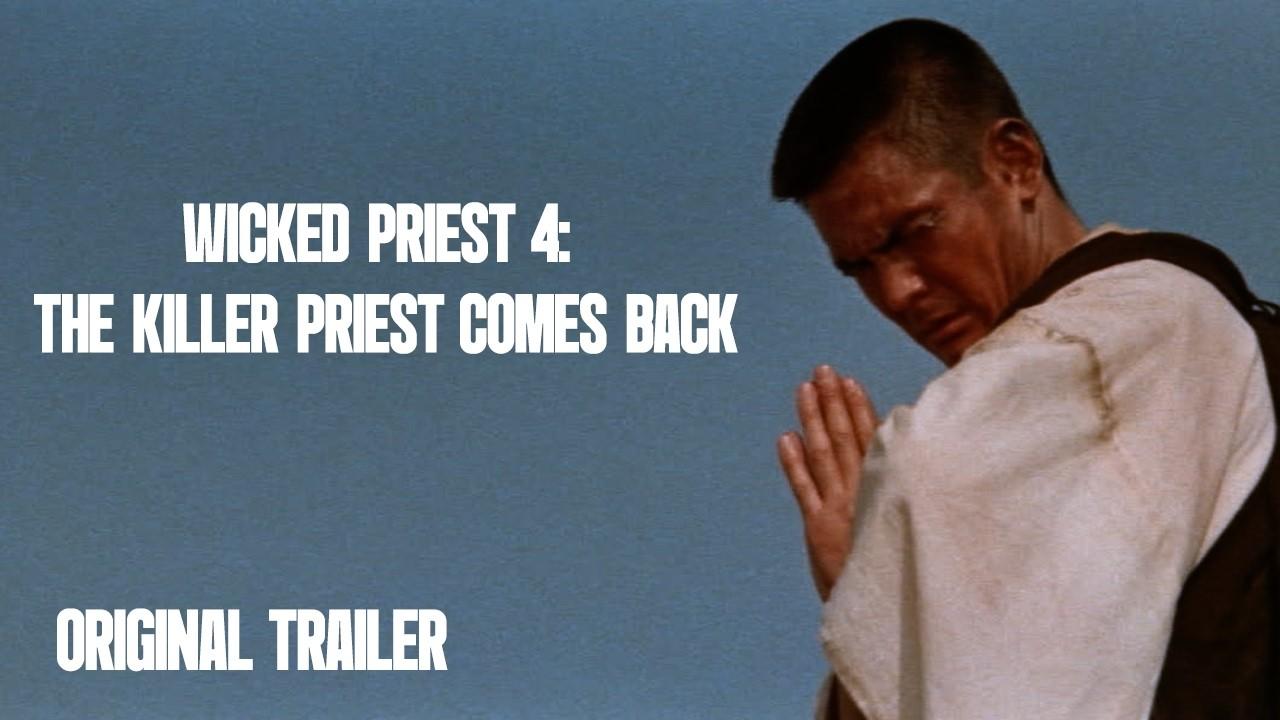 Wicked Priest 4: The Killer Priest Comes Back Trailer