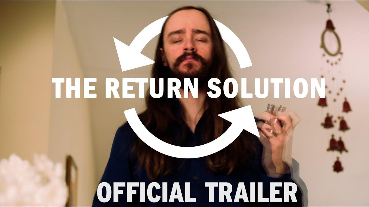 The Return Solution Trailer