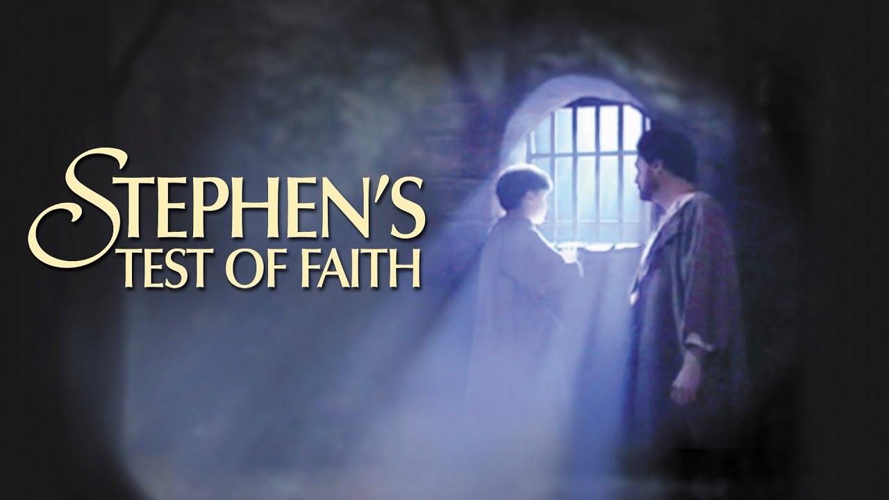 Stephen's Test of Faith Trailer