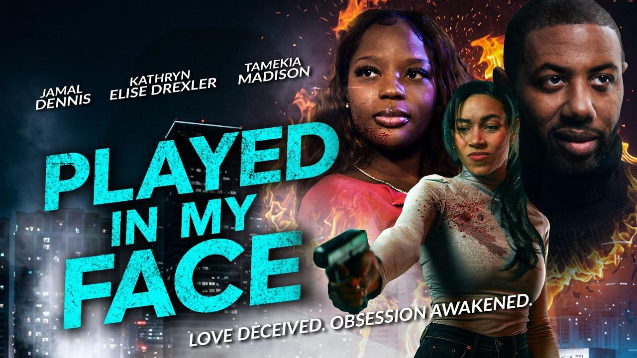 Played In My Face Trailer