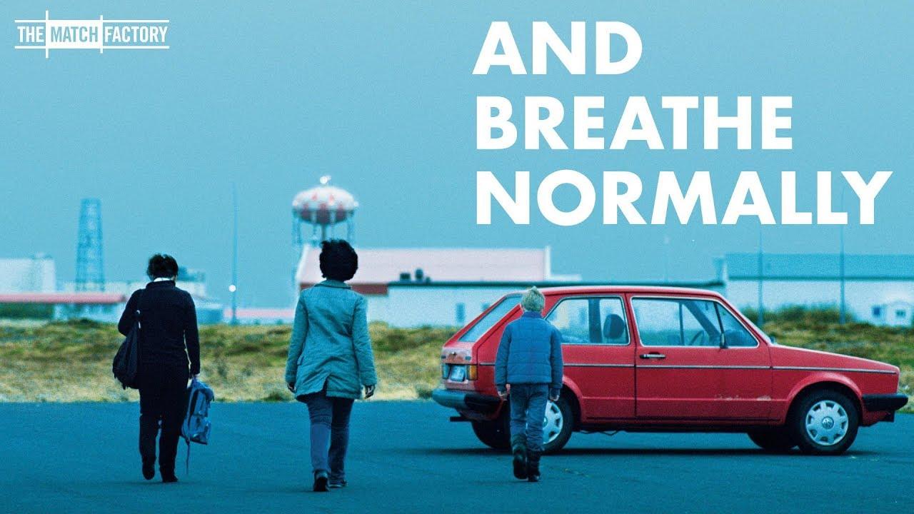 And Breathe Normally Trailer