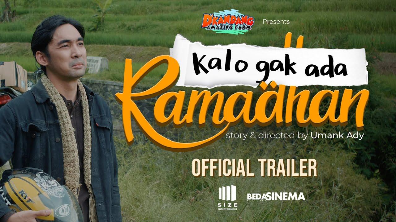 Kalo Gak Ada Ramadhan Trailer