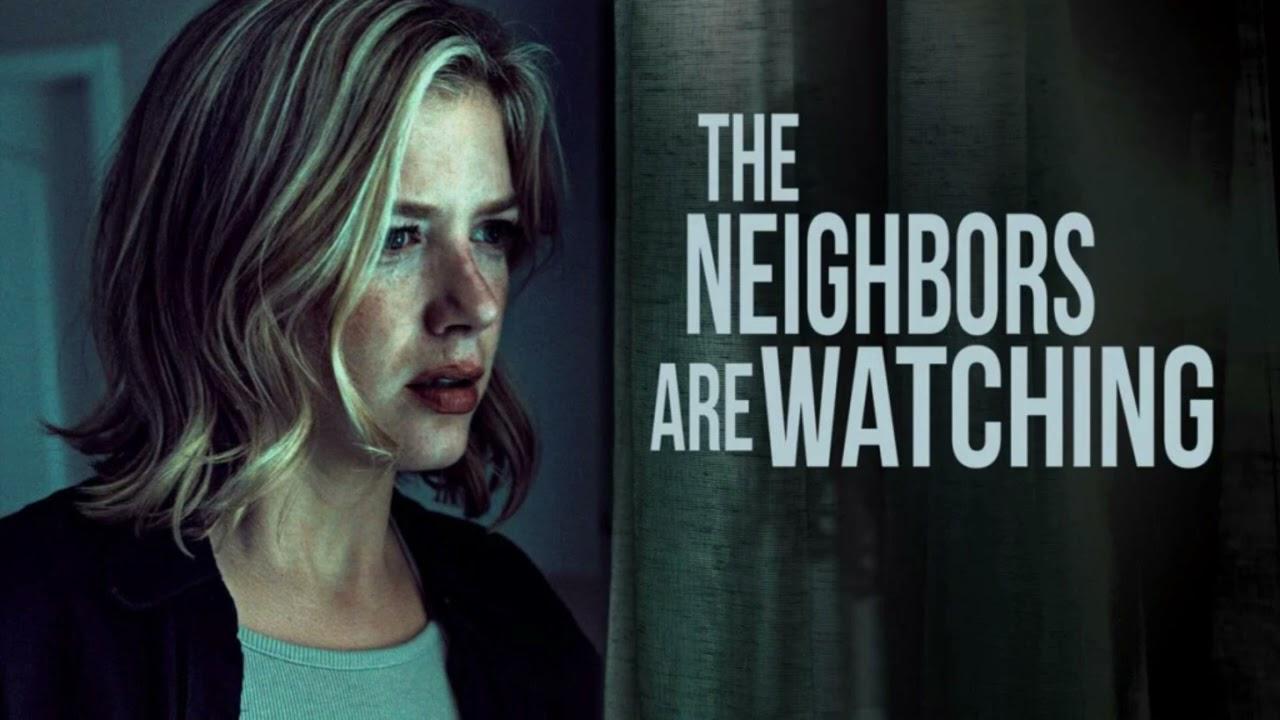 The Neighbors Are Watching Trailer
