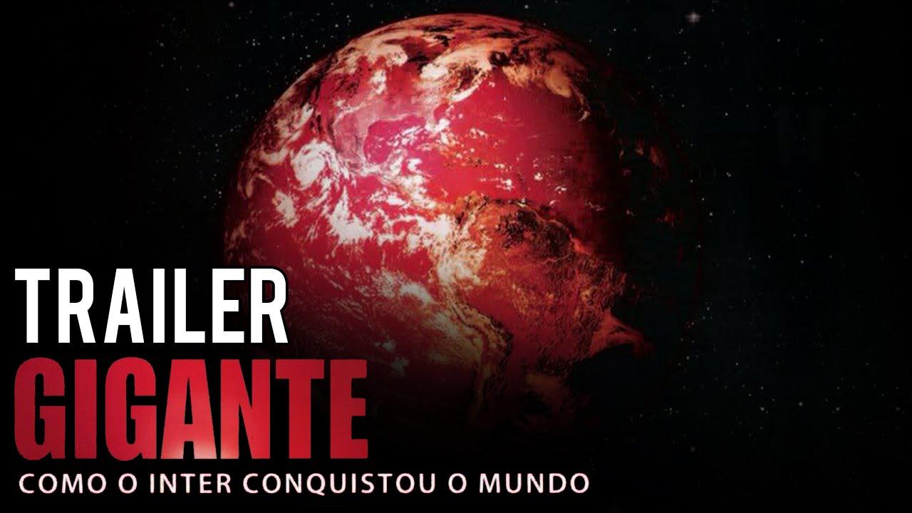Gigante: Como o Inter Conquistou o Mundo Trailer