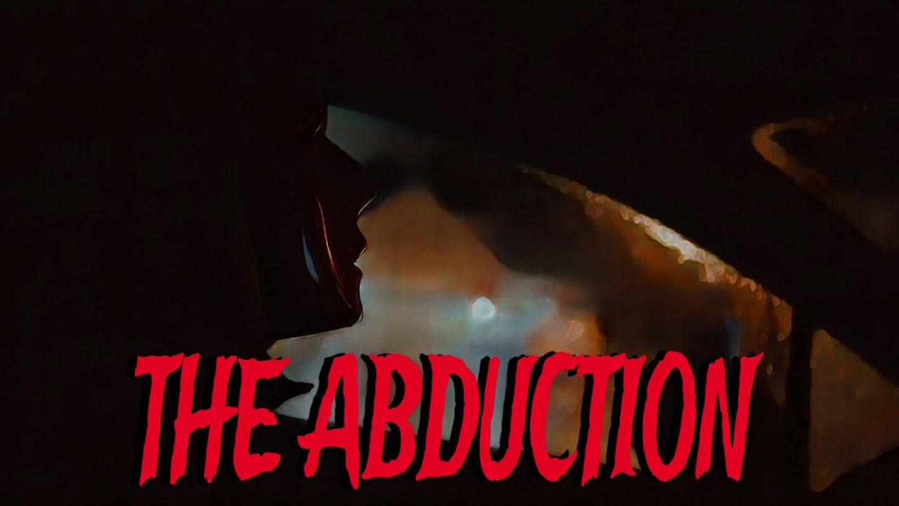The Abduction Trailer