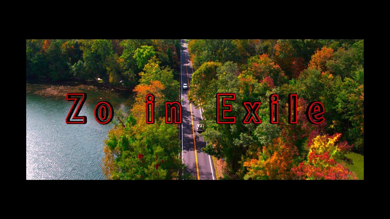 Zo in Exile Trailer