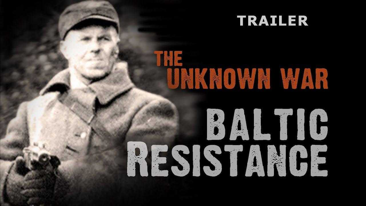 The Unknown War: Baltic Resistance Trailer