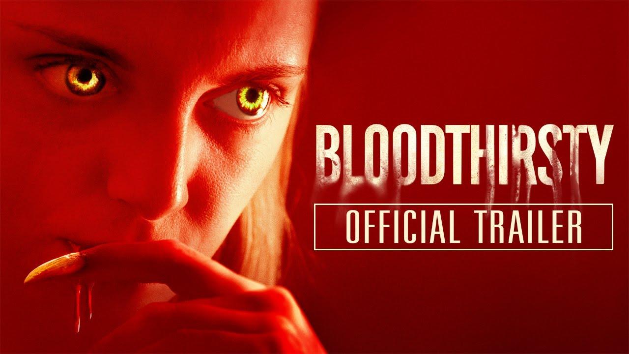Bloodthirsty Trailer