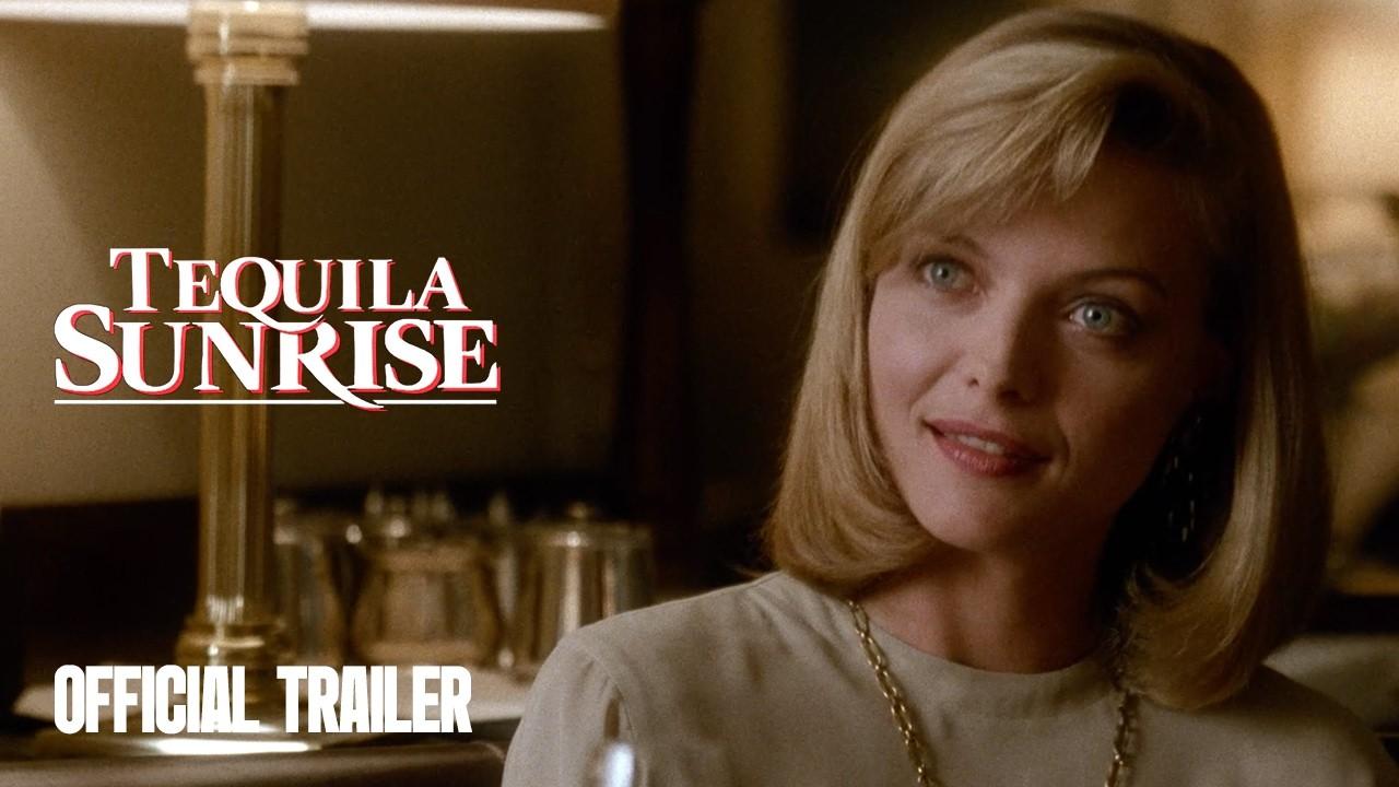 Tequila Sunrise Trailer