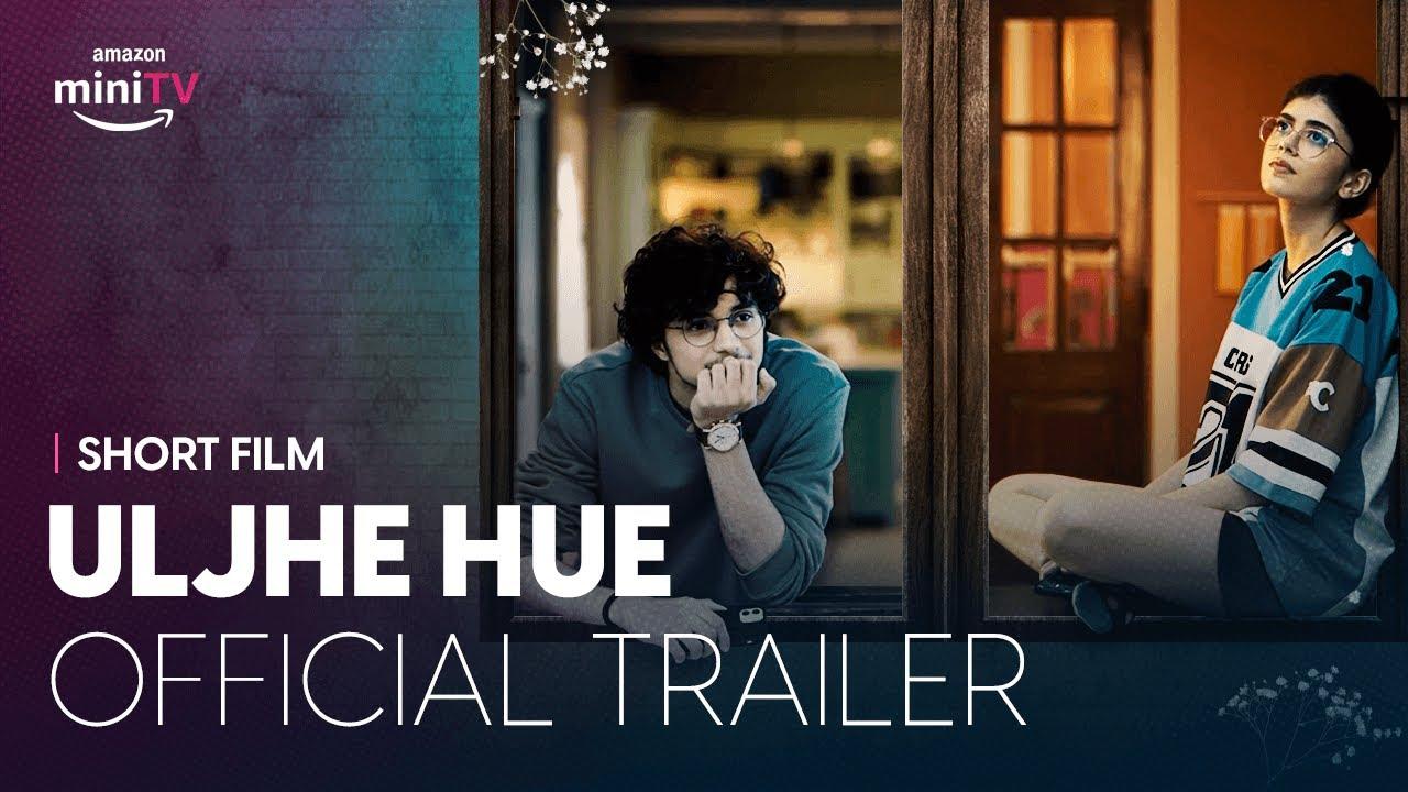 Uljhe Hue Trailer