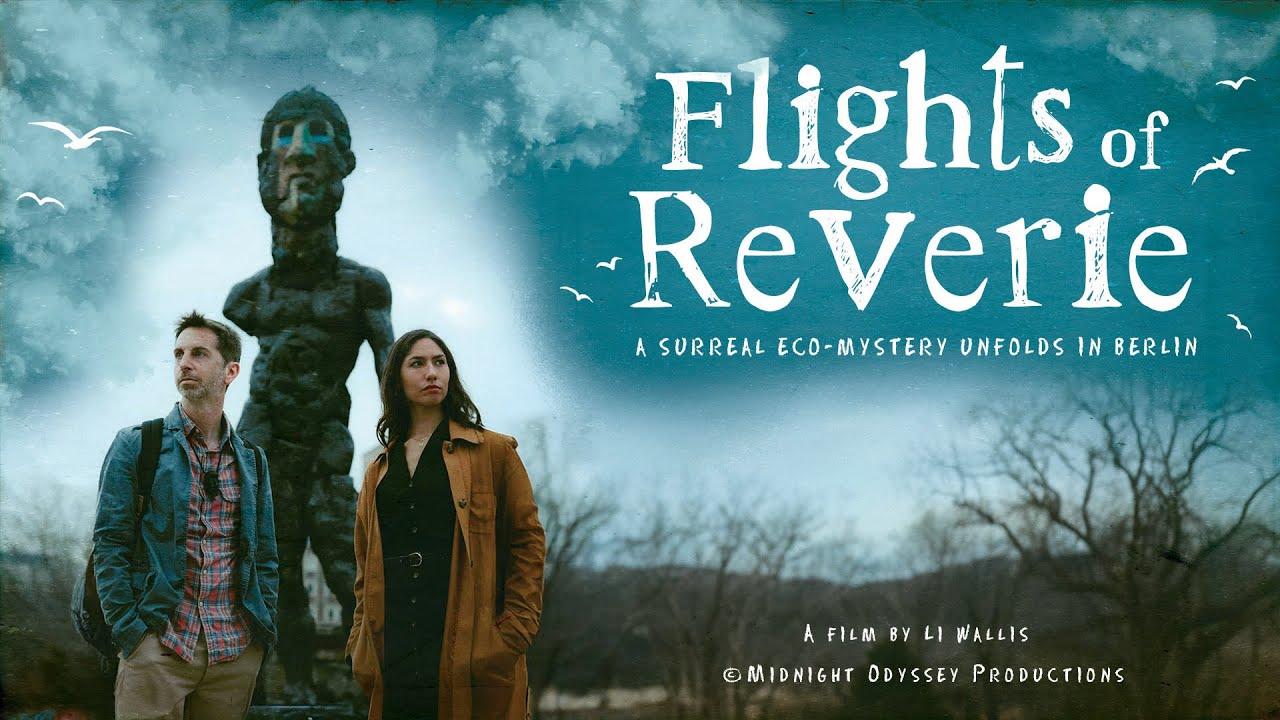 Flights of Reverie Trailer