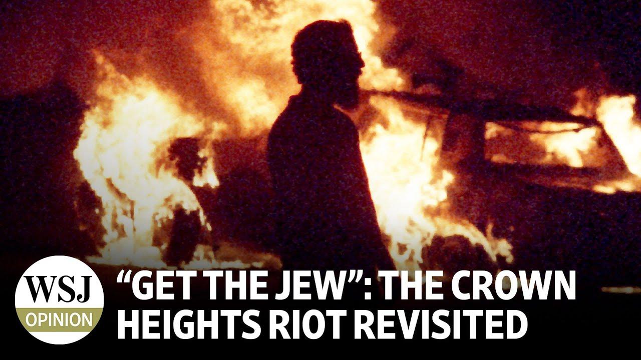 "Get the Jew": The Crown Heights Riot Revisited (WSJ Opinion Documentary) Trailer