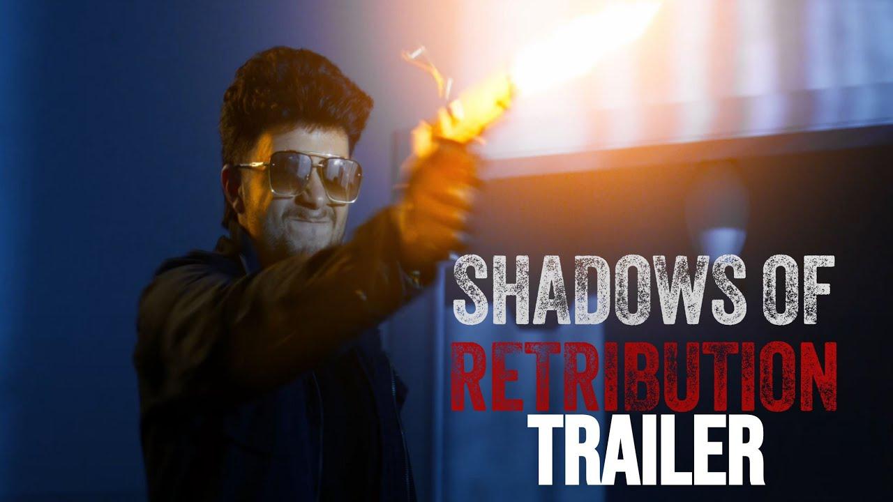 Shadows of Retribution Trailer