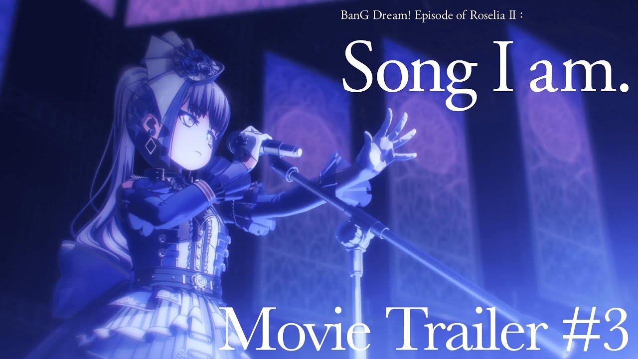 BanG Dream! Episode of Roselia II: Song I am. Trailer