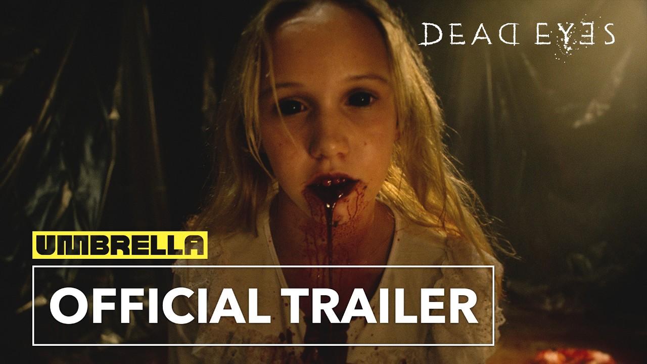 Dead Eyes Trailer