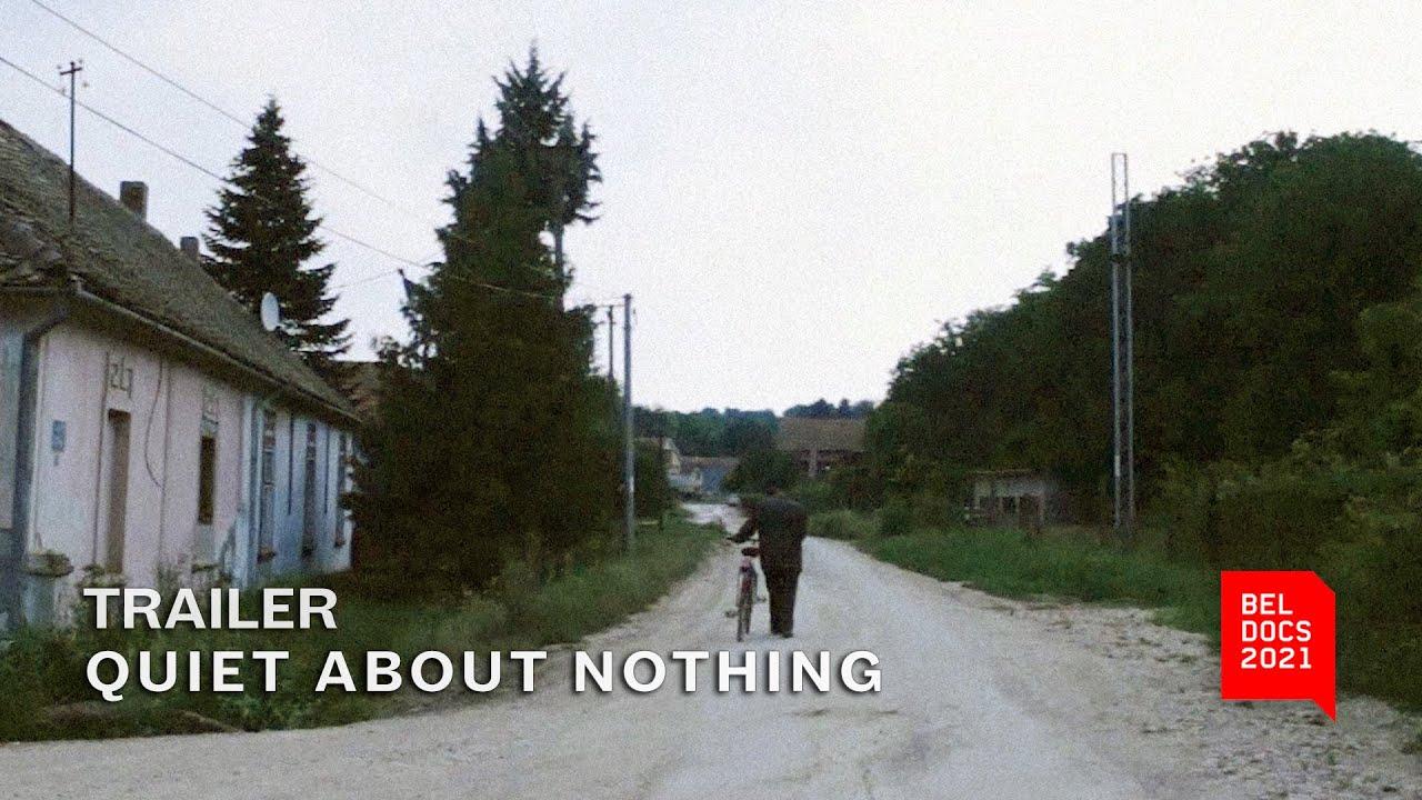 Quiet About Nothing Trailer