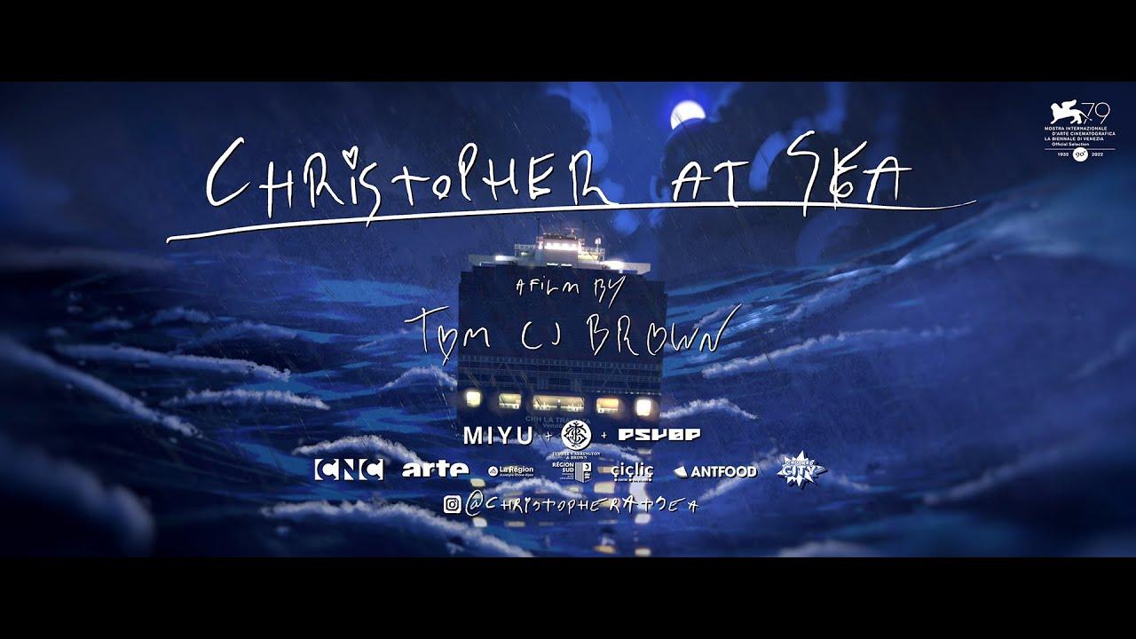 Christopher at Sea Trailer