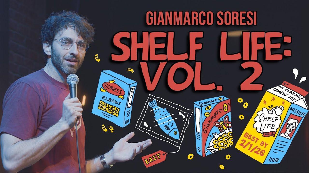 Gianmarco Soresi: Shelf Life Vol. 2 Trailer