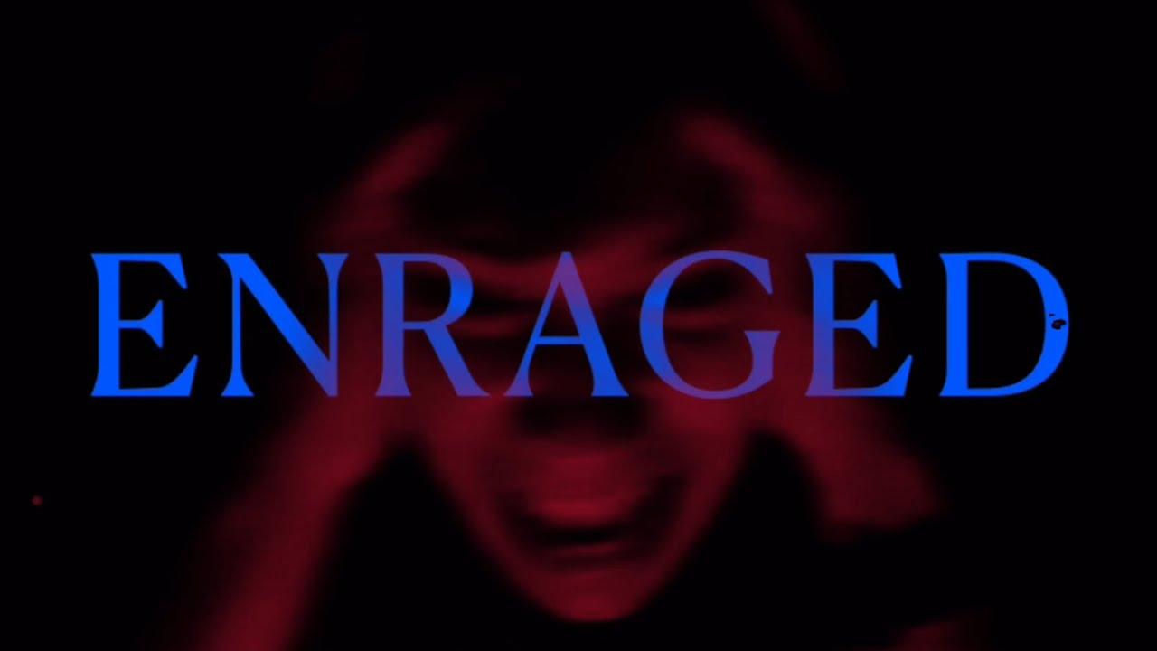 ENRAGED Trailer