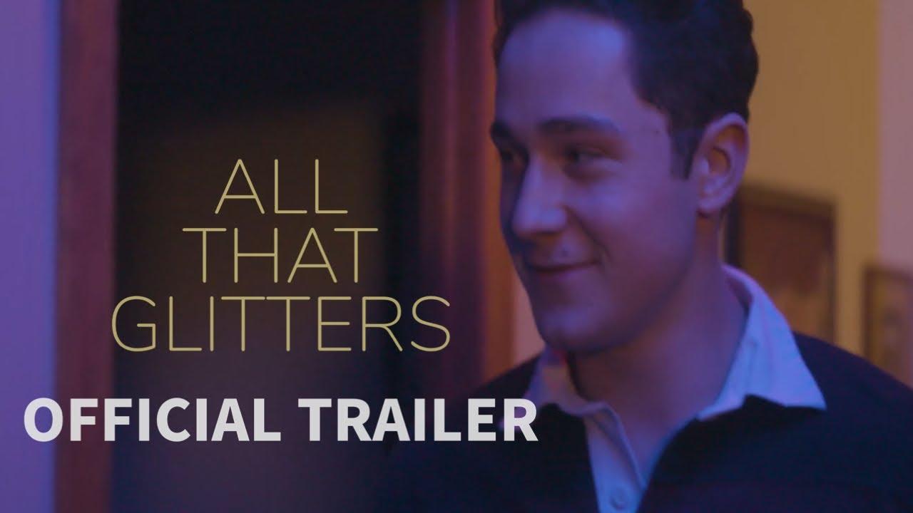 All That Glitters Trailer