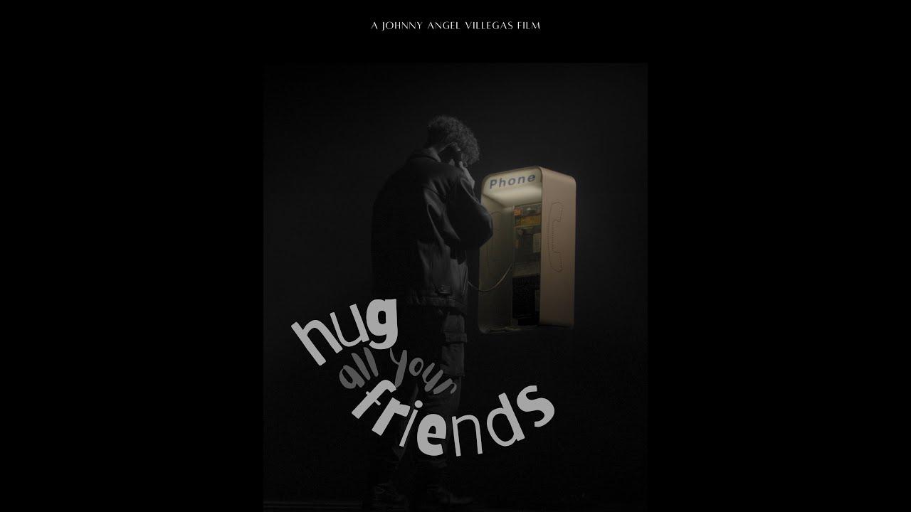 Hug All Your Friends Trailer