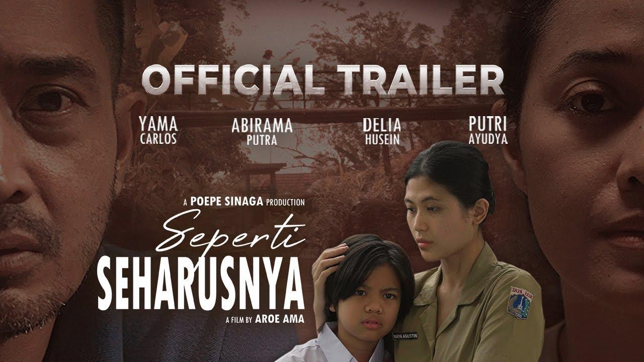 Seperti Seharusnya Trailer