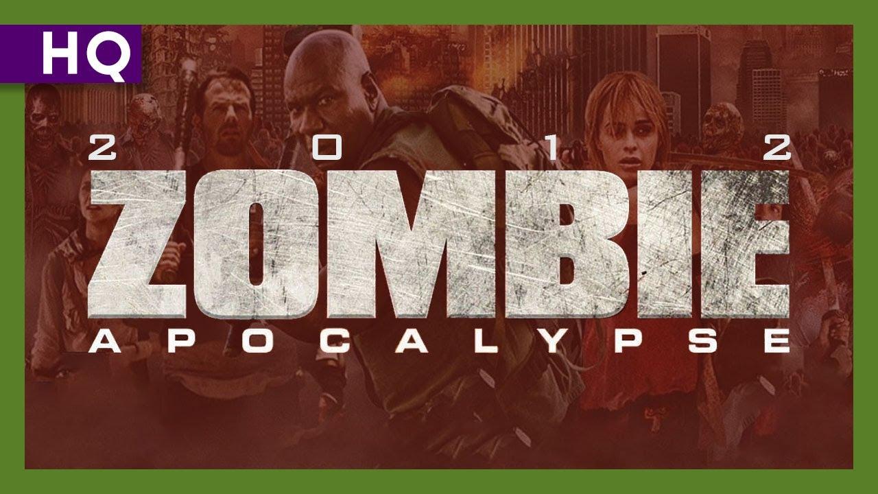 Zombie Apocalypse Trailer